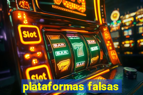 plataformas falsas